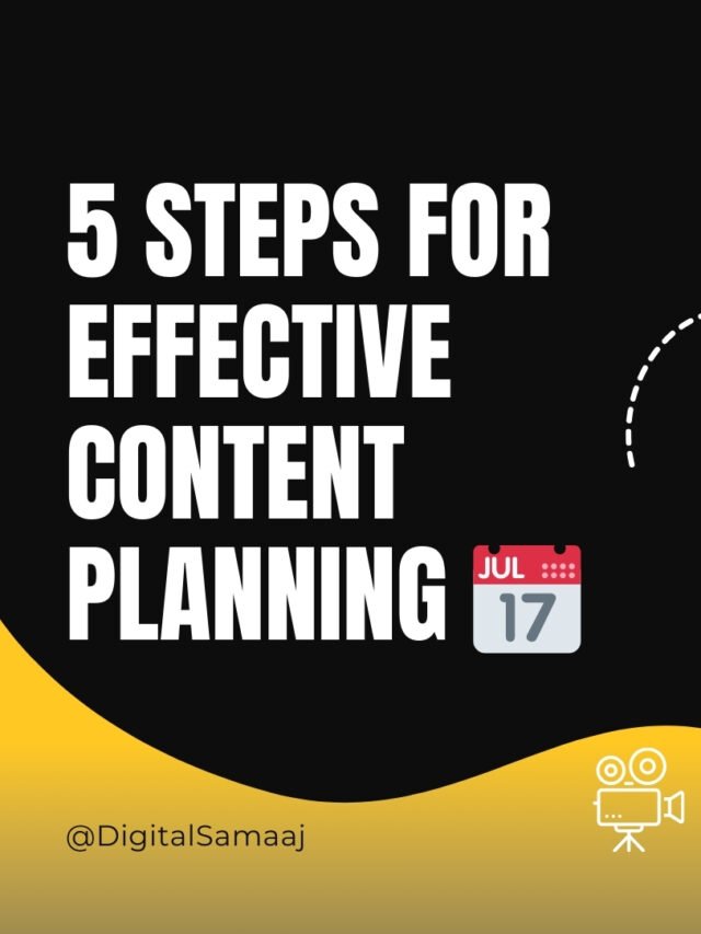 5 Steps For Effective Content Planning