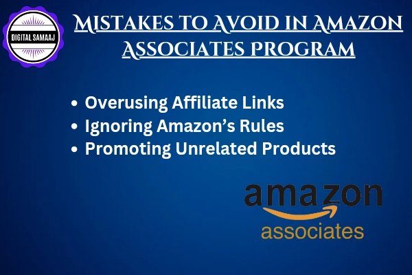 Mistake to avoid Amazon association program