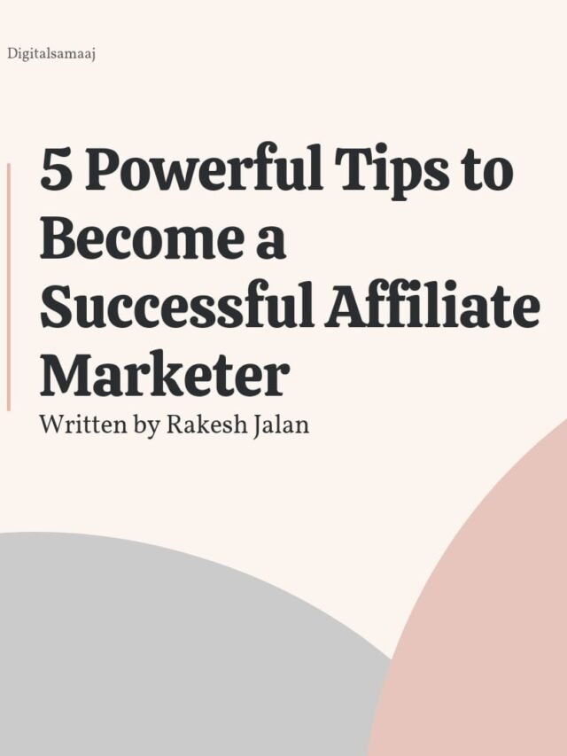 5powerful Tips To Become A Successful Affiliate Marketer