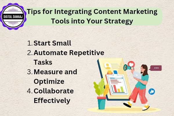 Tips for Integrating Content Marketing Tools into Your Strategy
