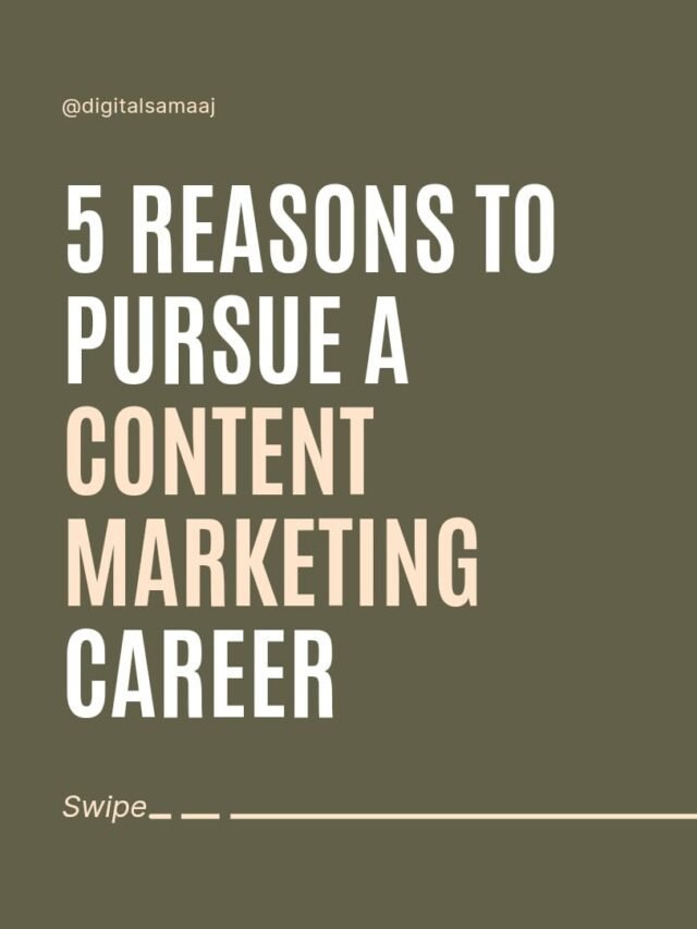 5 Reasons To Pursue A Content Marketing Career