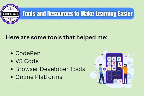 Tools and Resources to Make Learning Easier​