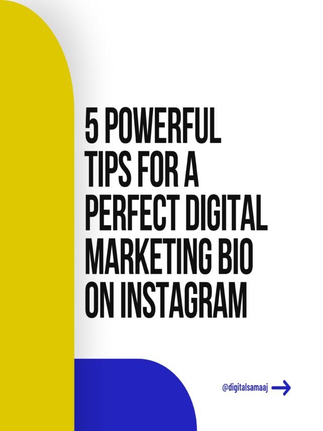 5 Powerful Tips For A Perfect Digital Marketing Bio On Instagram