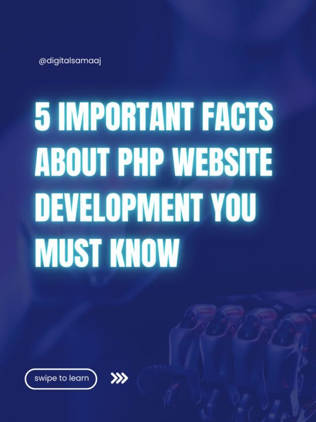 5 Important Facts About PHP Website Development You Must Know